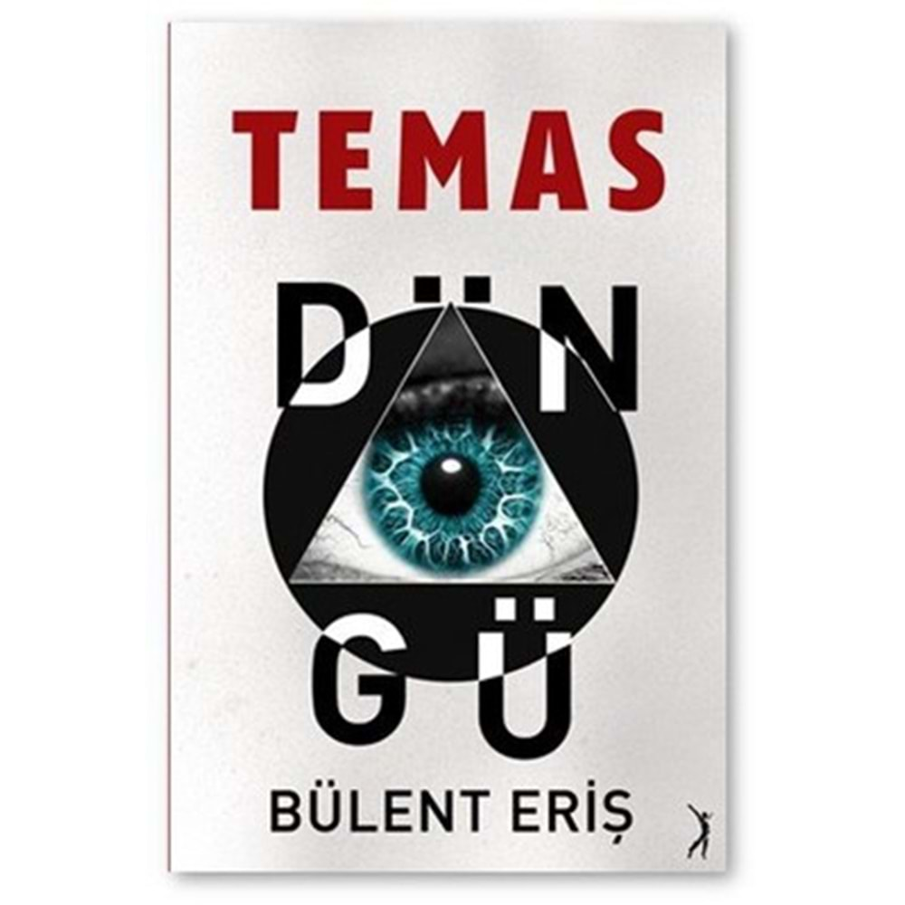 TEMAS DÖNGÜ (BÜLENT ERİŞ)