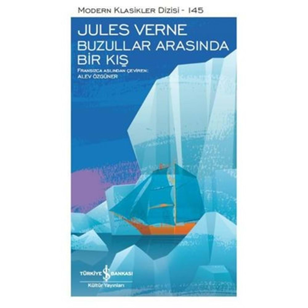 BUZULLARIN ARASINDA BİR KIŞ (JULES VERNE) - 145