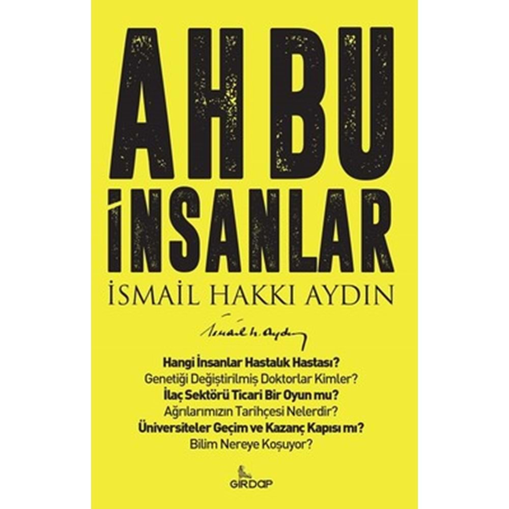 AH BU İNSANLAR (İSMAİL HAKKI AYDIN)