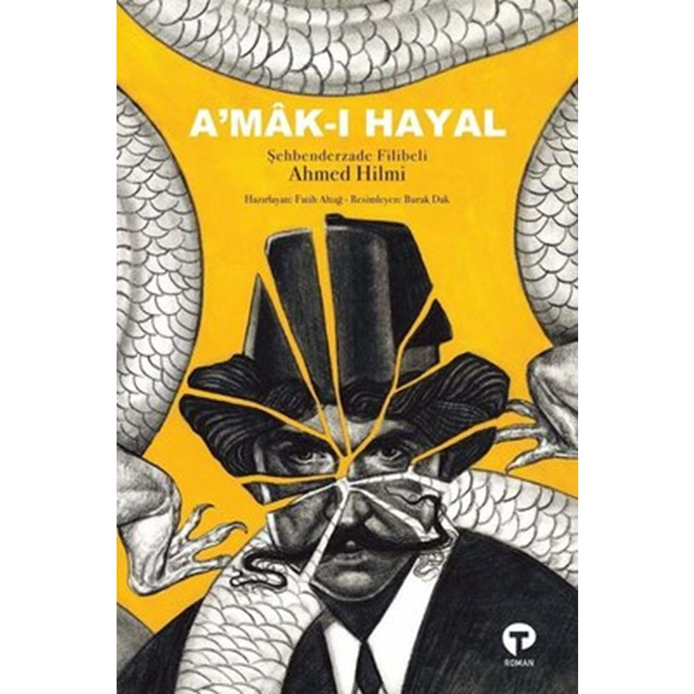 A MAK-I HAYAL (AHMET HİLMİ)