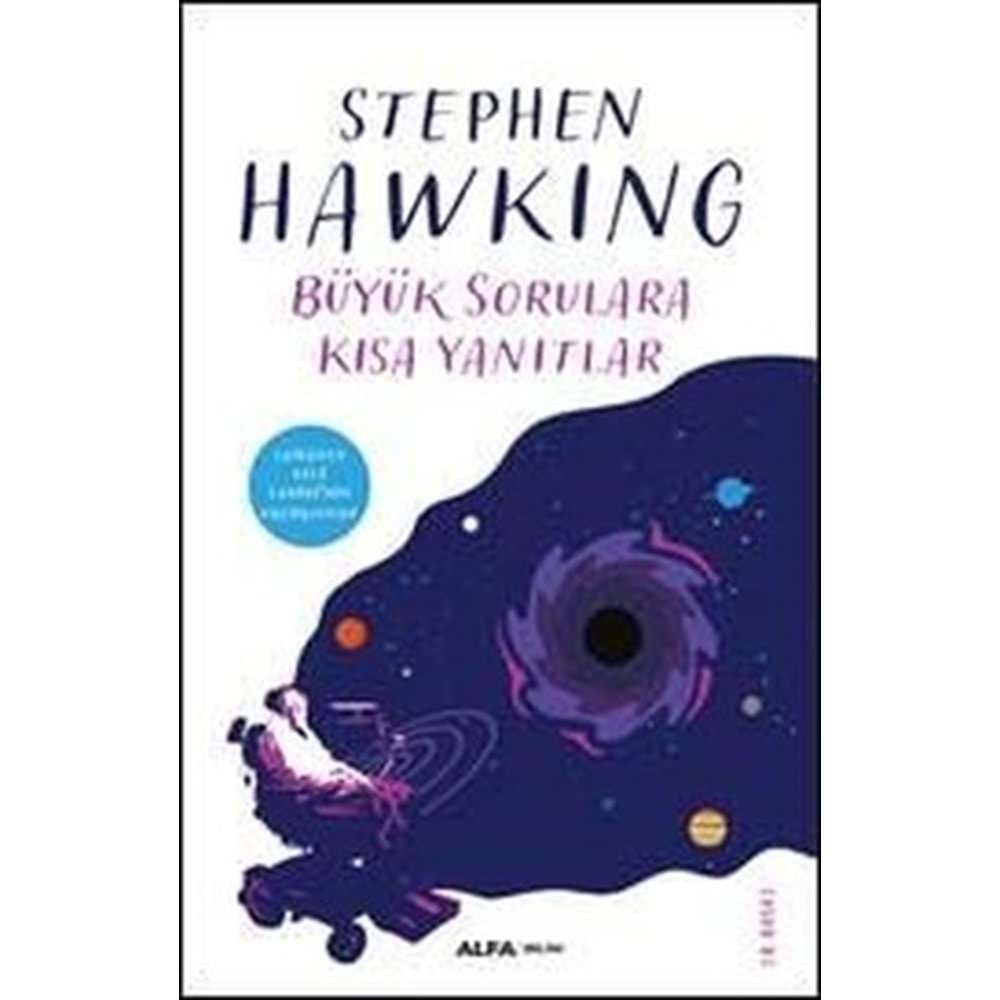 BÜYÜK SORULARA KISA YANITLAR (STEPHEN HAWKİNG)