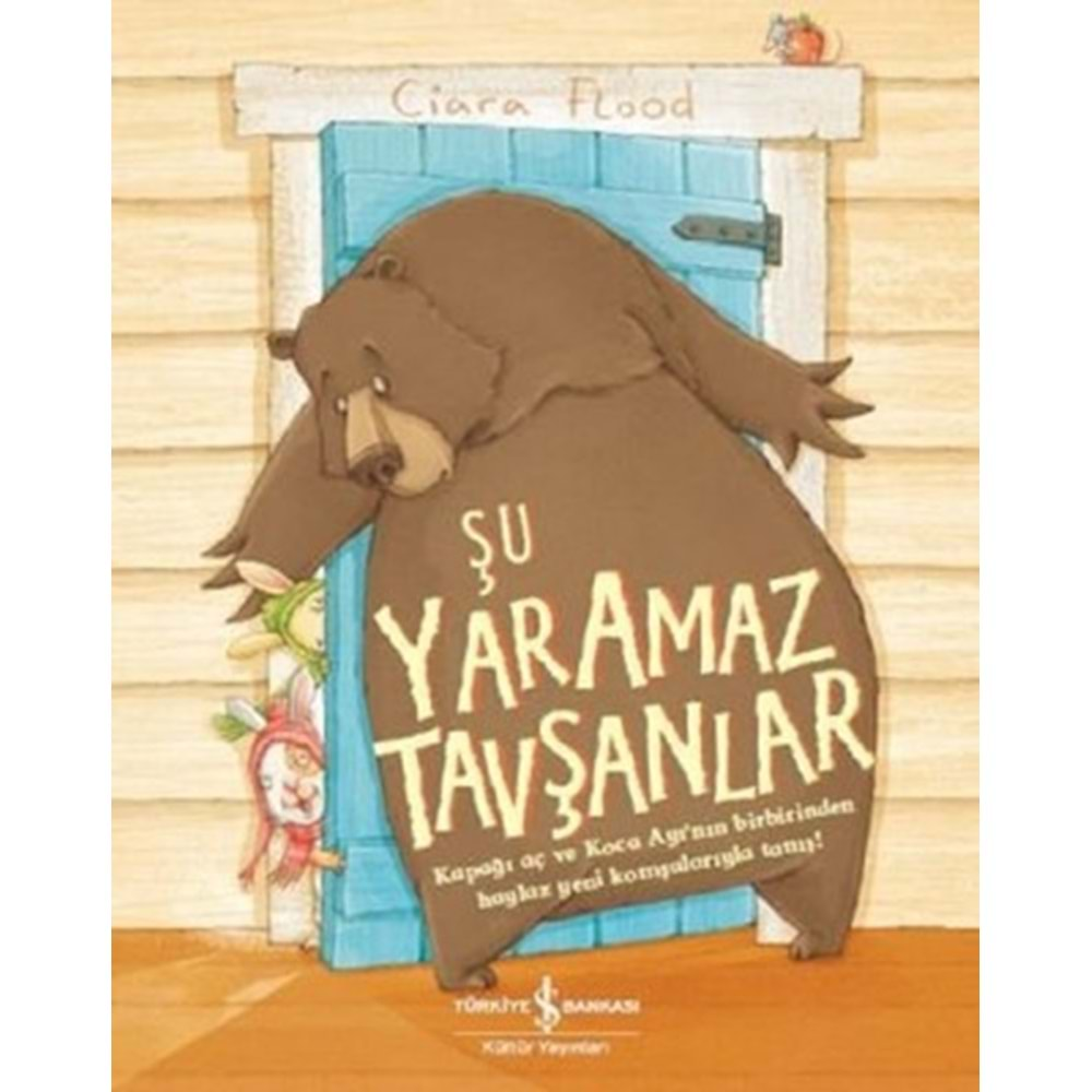 ŞU YARAMAZ TAVŞANLAR (CİARA FLOOD)