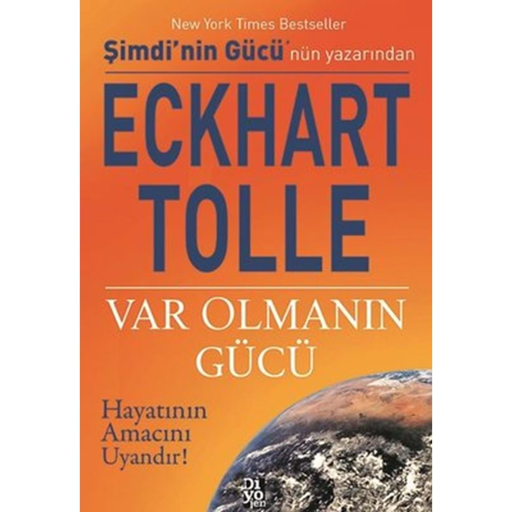 VAR OLMANIN GÜCÜ (ECKHART TOLLE)