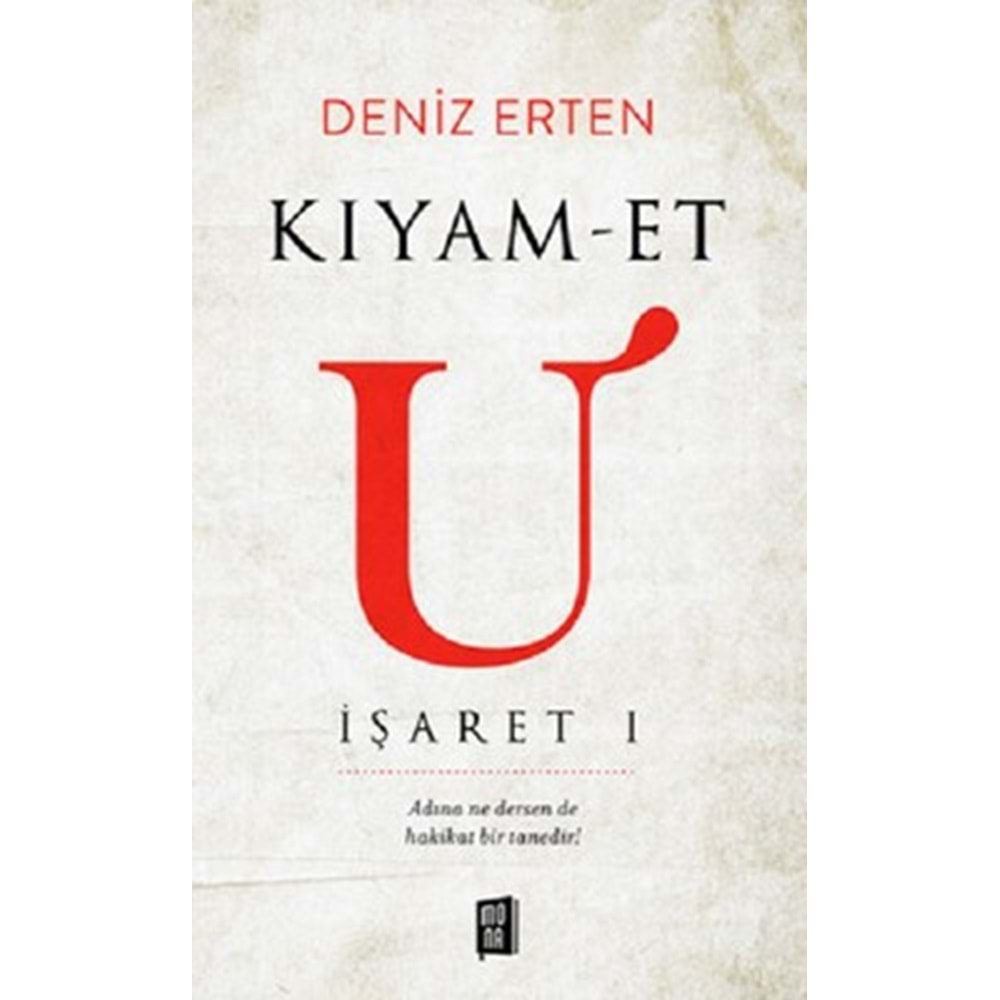 KIYAM-ET U İŞARETİ-DENİZ ERTEN