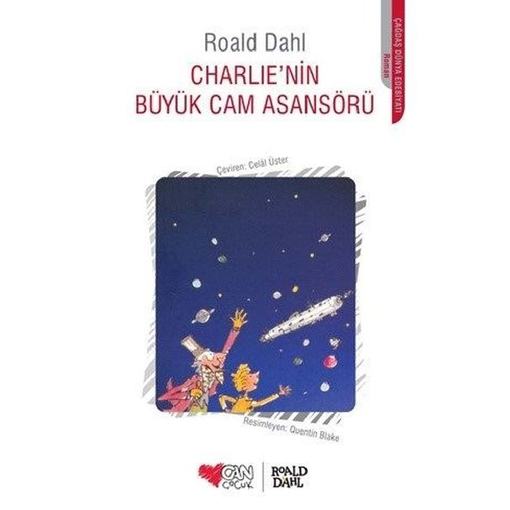 CHARLIE NIN BÜYÜK CAM ASANSÖRÜ - ROALD DAHL