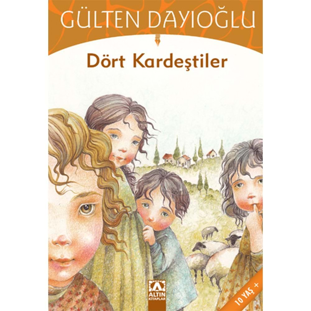 DÖRT KARDEŞLER-GÜLTEN DAYIOĞLU