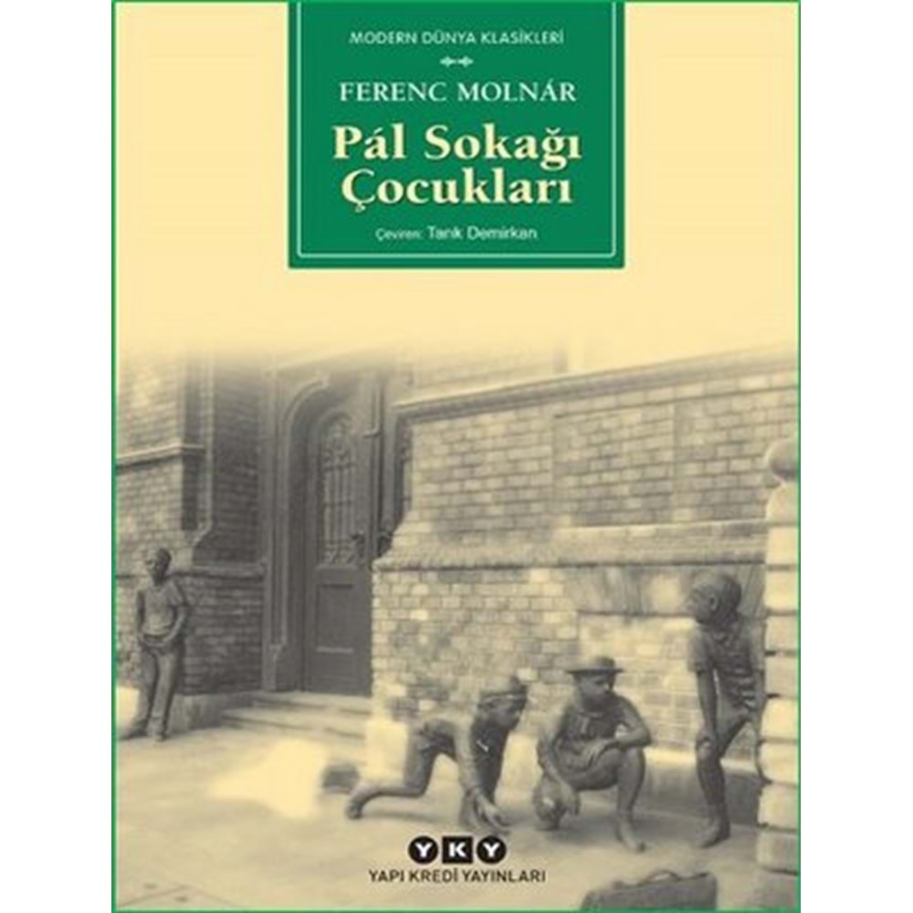 PAL SOKAĞI ÇOÇUKLARI-FERENC MOLNAR