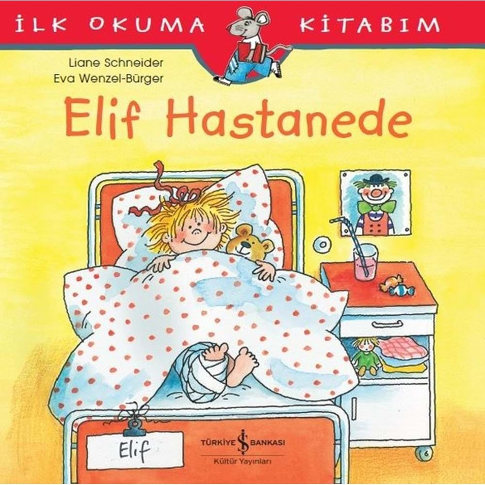 ELİF HASTANEDE