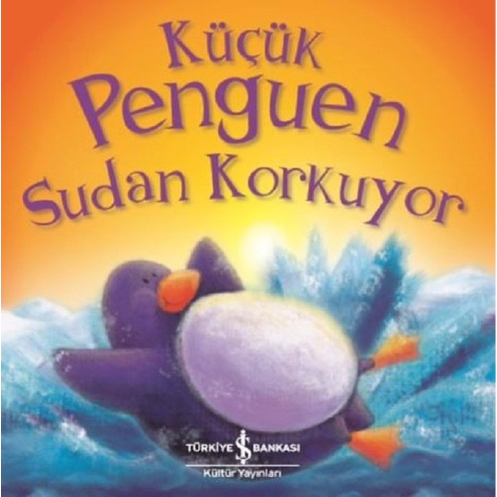 KÜÇÜK PENGUEN SUDAN KORKUYOR