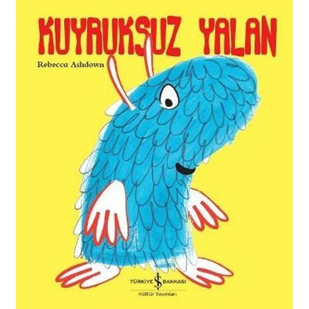 KUYRUKSUZ YALAN