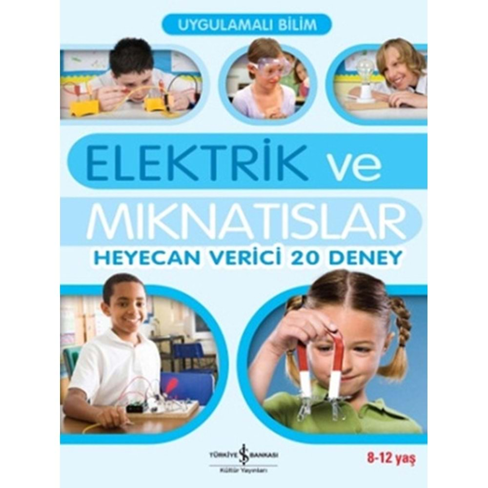 UYGULAMALI BİLİM ELEKTRİK VE MIKNATISLAR