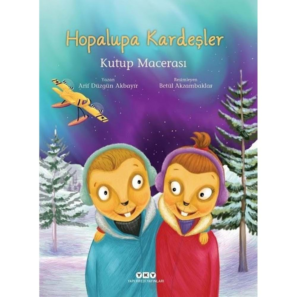 HOPALUPA KARDEŞLER KUTUP MACERASI