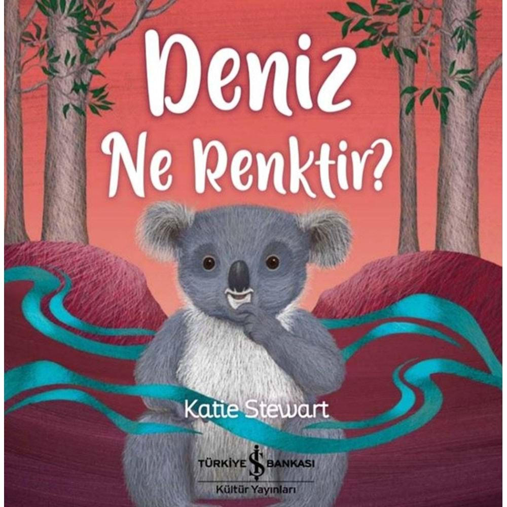 DENİZ NE RENKTİR? KATİE STEWART