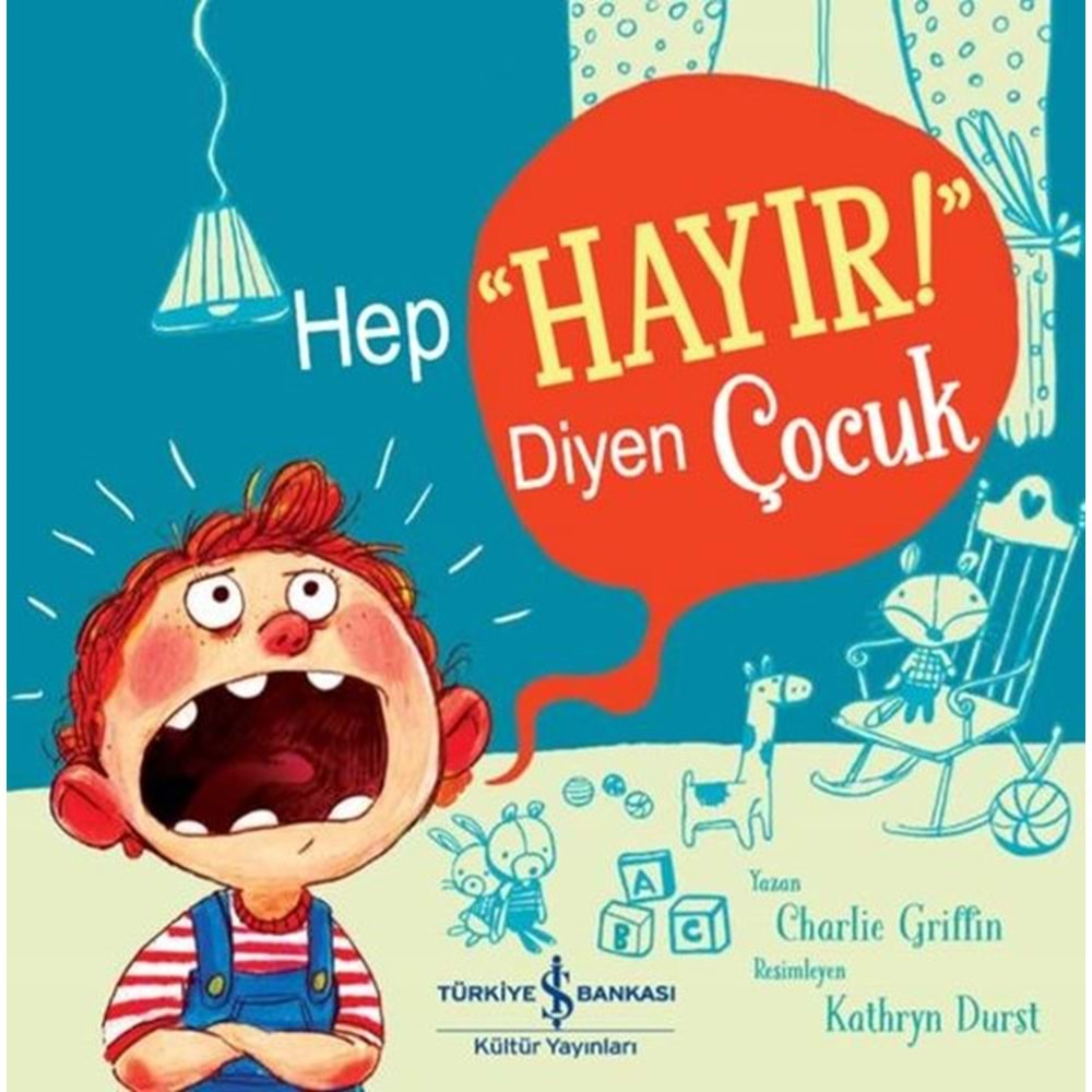 HEP HAYIR DİYEN ÇOCUK