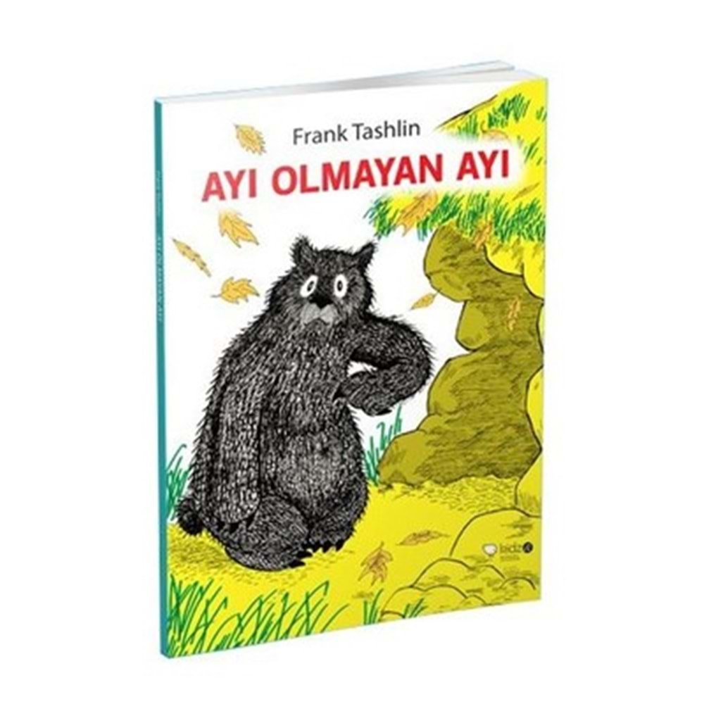 AYI OLMAYAN AYI (FTANK TASHLİN)