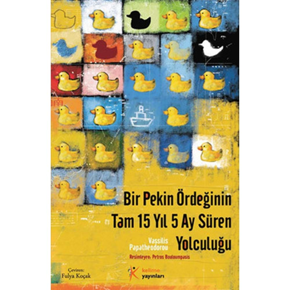 BİR PEKİN ÖRDEĞİNİN TAM 15 YIL SÜREN YOLCULUĞU (VASSİLİS PAPATHEODOROU)