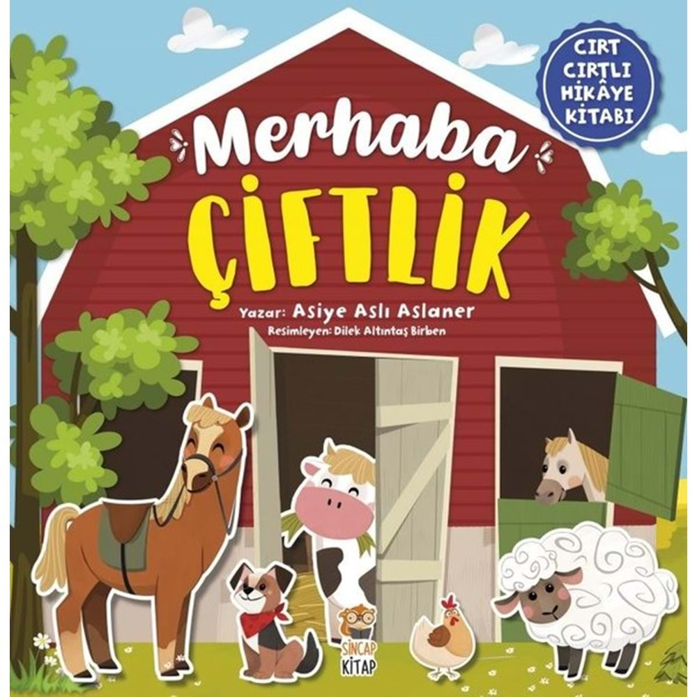 MERHABA ÇİFTLİK - CIRT CIRTLI HİKAYE KİTABI