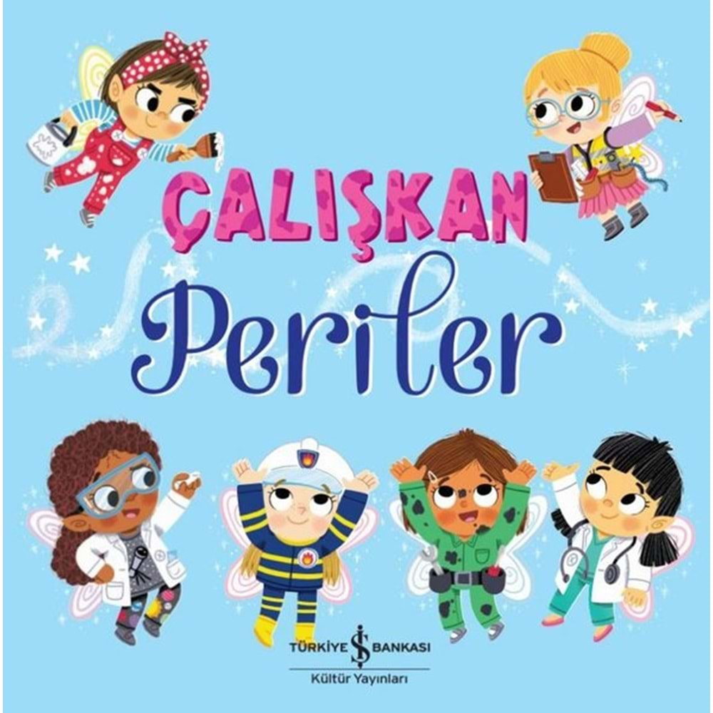 ÇALIŞKAN PERİLER