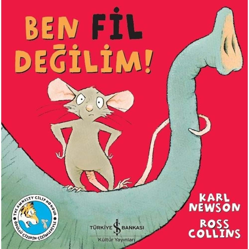 BEN FİL DEĞİLİM