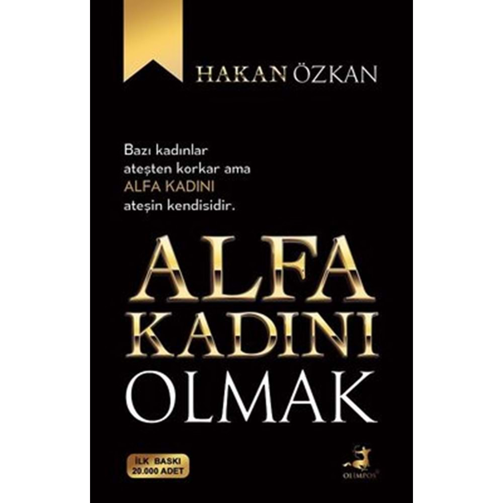 ALFA KADINI OLMAK (HAKAN ÖZKAN)