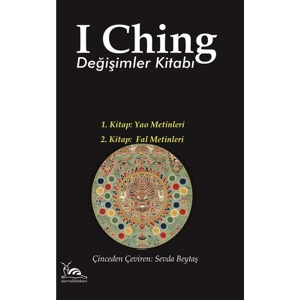 I CHİNG- DEĞİŞİMLER KİTABI