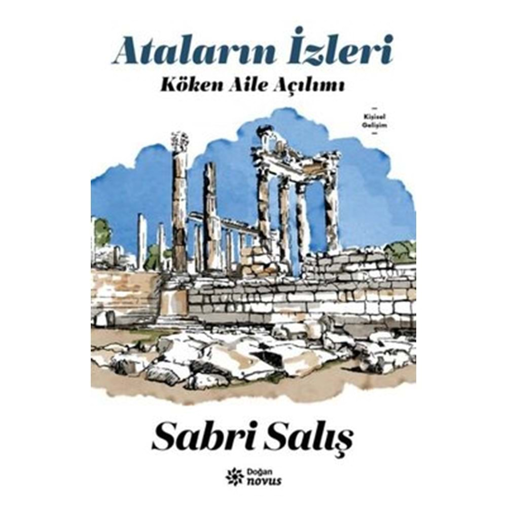 ATALARIN İZLERİ-KÖKEN AİLE AÇILIMI