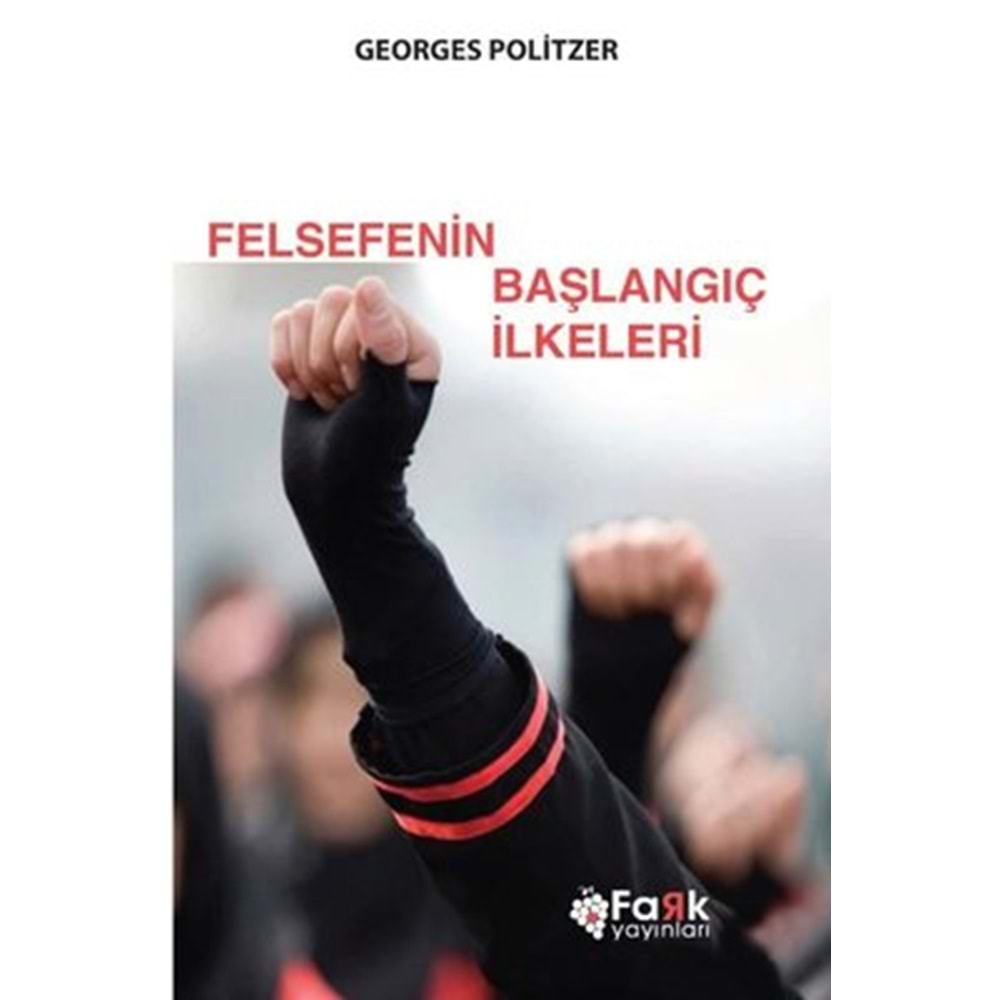 FELSEFENİN BAŞLANGIÇ İLKELERİ