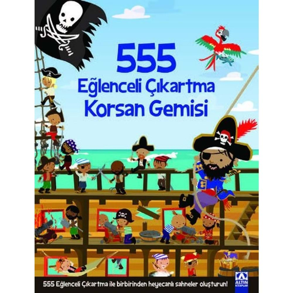 555 EĞLENCELİ ÇIKARTMA - KORSAN GEMİSİ