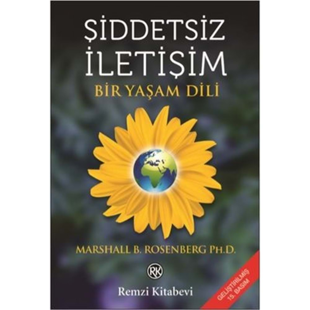 ŞİDDETSİZ İLETİŞİM -BİR YAŞAM DİLİ