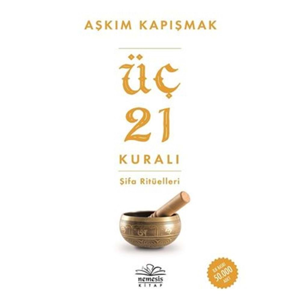 ÜÇ 21 KURALI ŞİFA RİTÜELLERİ