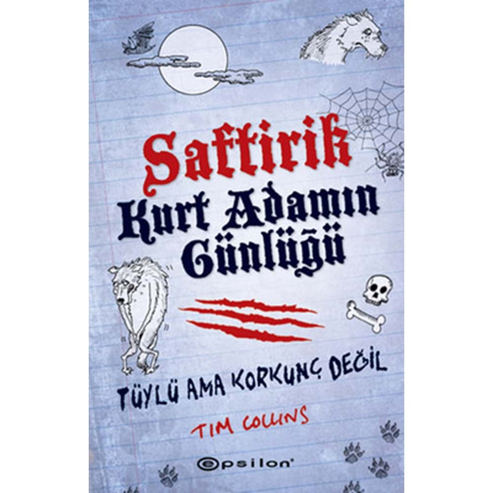 SAFTİRİK KURT ADAMIN GÜNLÜĞÜ