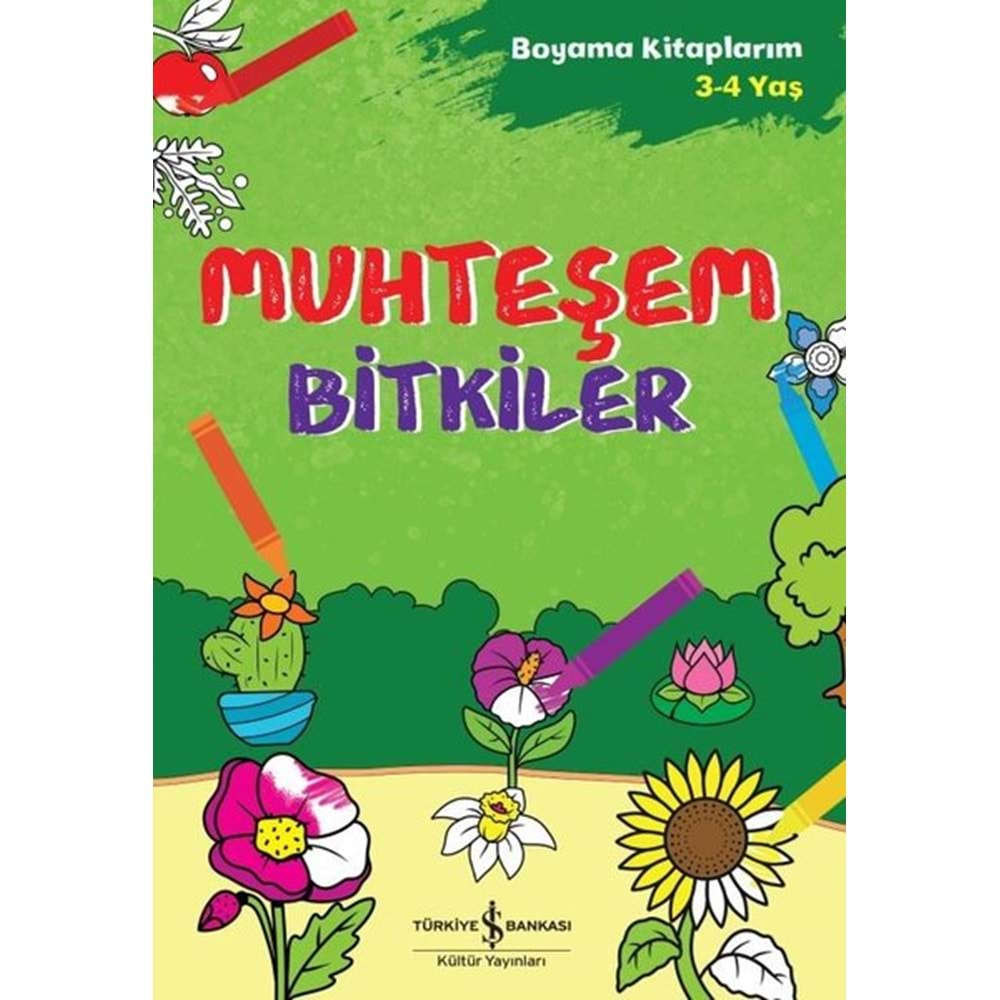 MUHTEŞEM BİTKİLER - BOYAMA KİTABIM