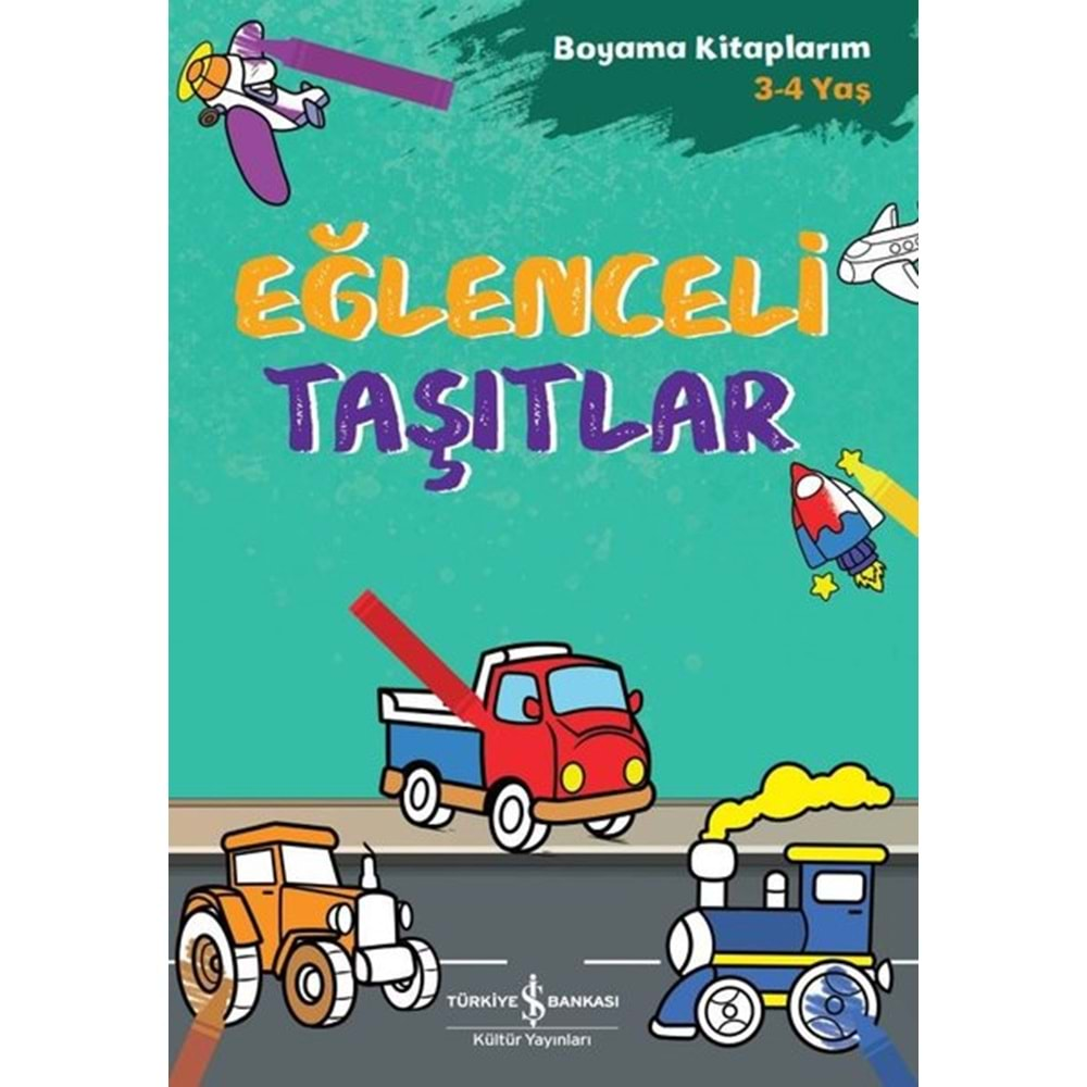 EĞLENCELİ TAŞITLAR - BOYAMA KİTABIM