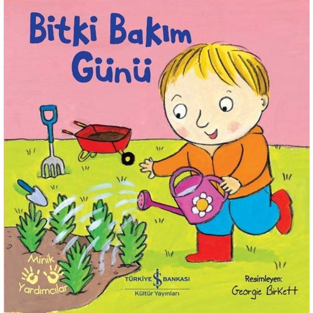 BİTKİ BAKIM GÜNÜ - MİNİK YARDIMCILAR