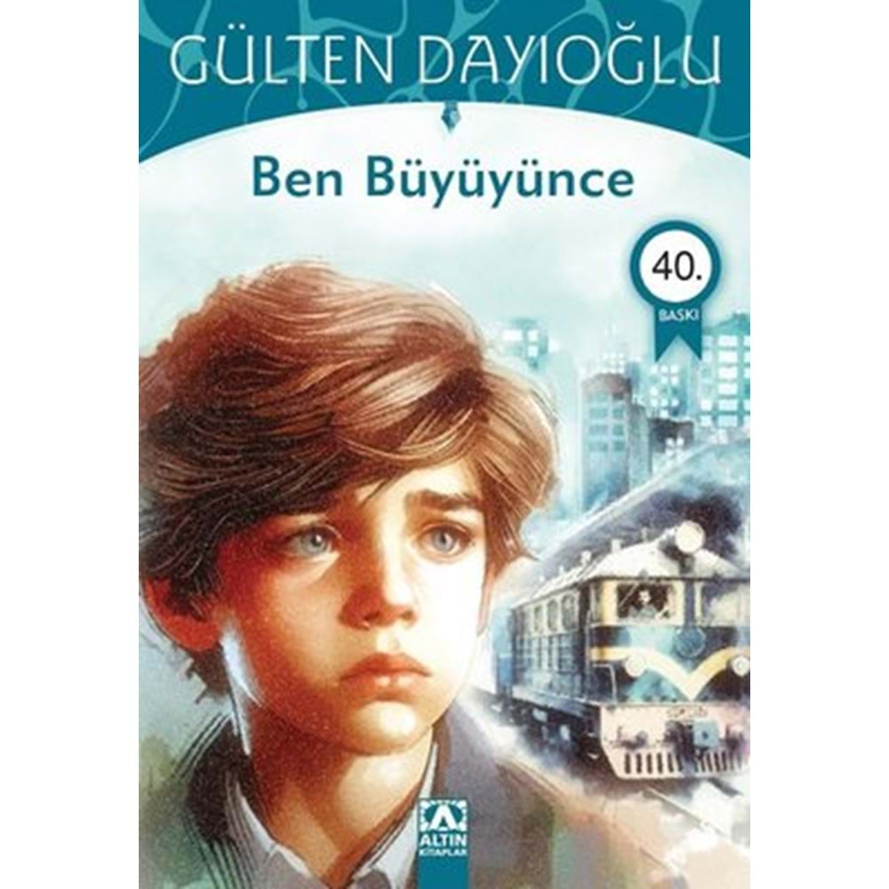 BEN BÜYÜYÜNCE