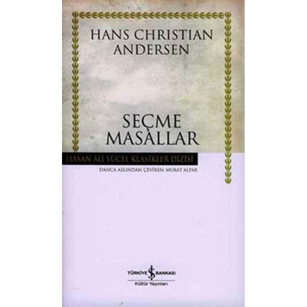 ANDERSEN SEÇME MASALLAR - HASAN ALİ YÜCEL KLASİKLERİ