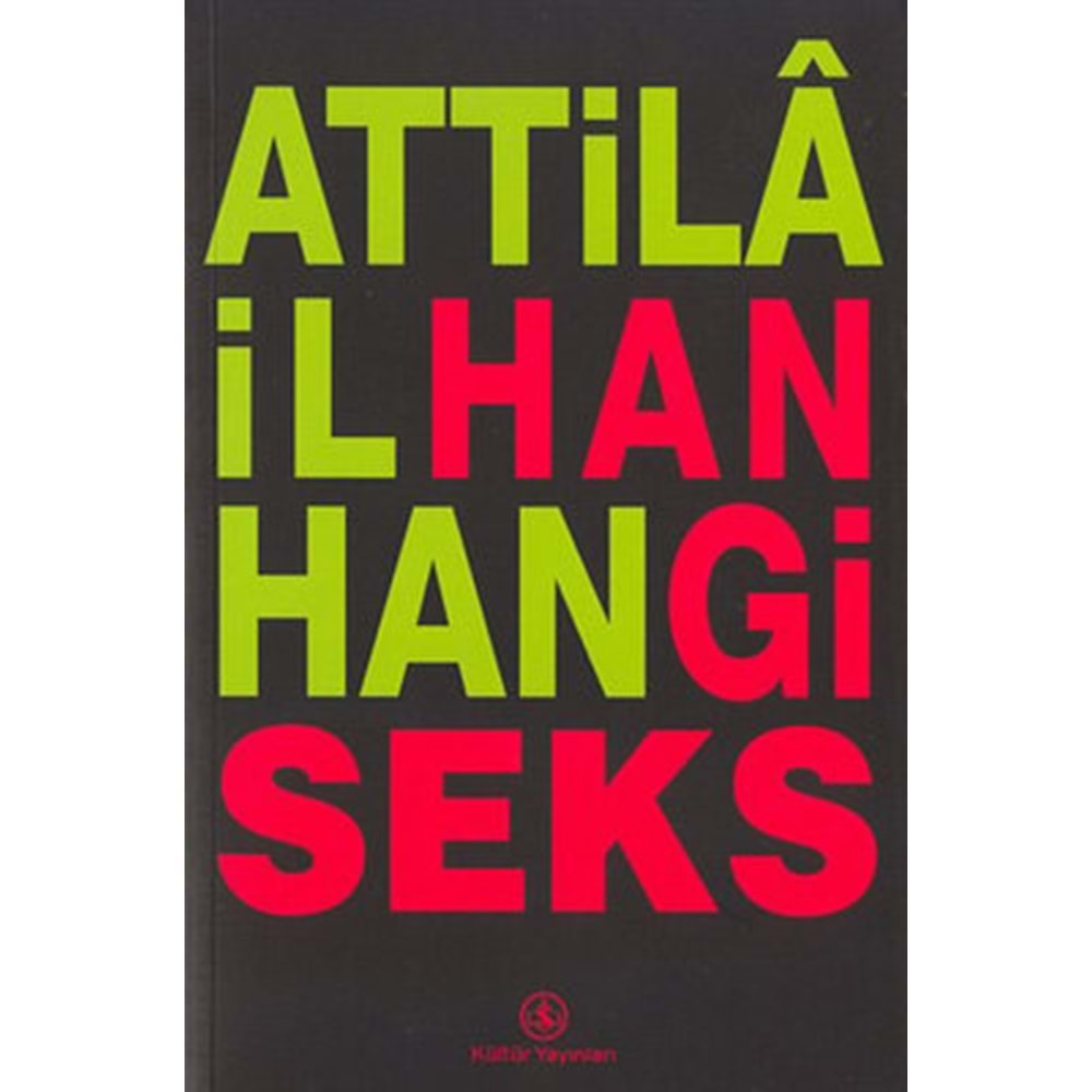 HANGİ SEKS - ATİLLA İLHAN