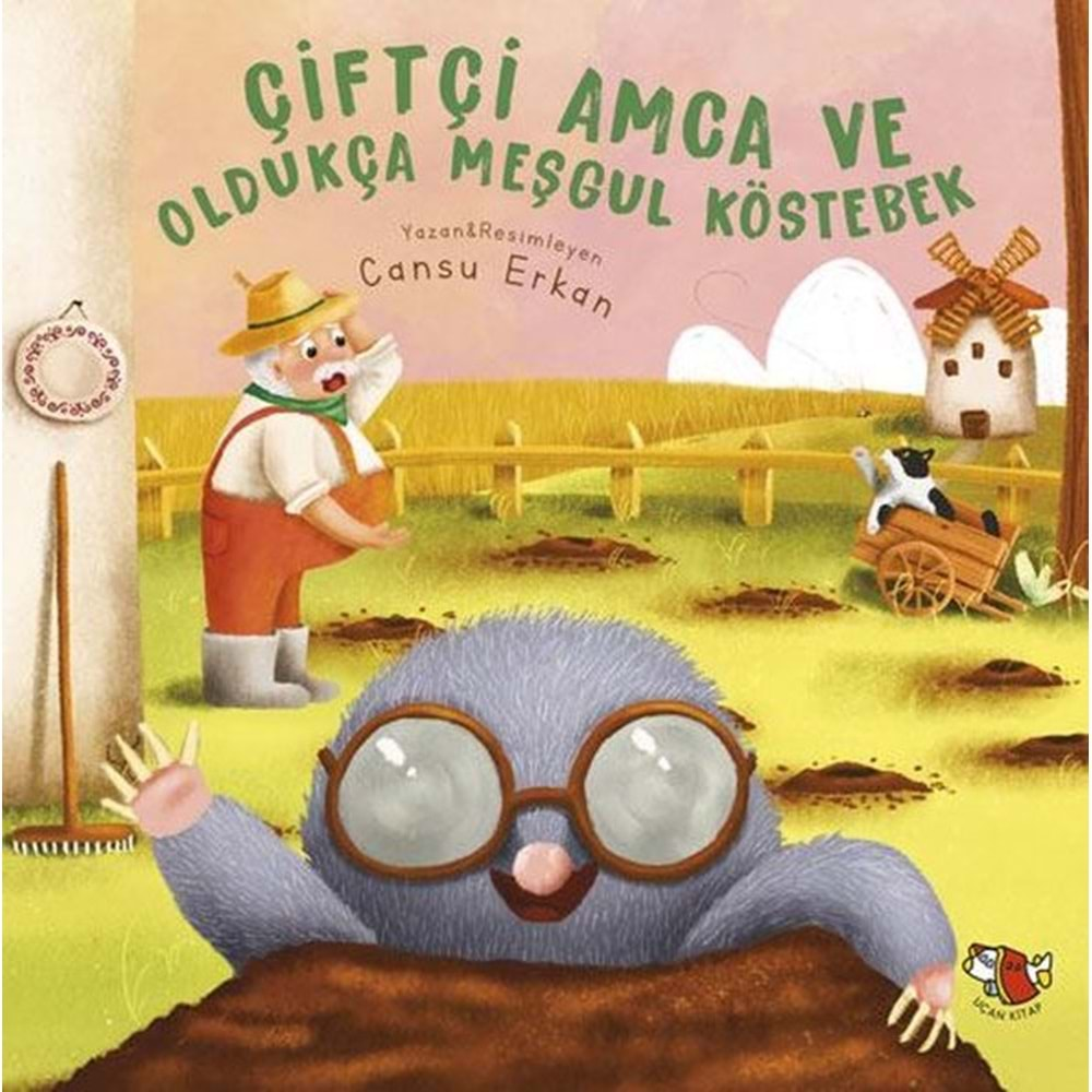 ÇİFTÇİ AMCA VE OLDUKÇA MEŞGUL KÖSTEBEK