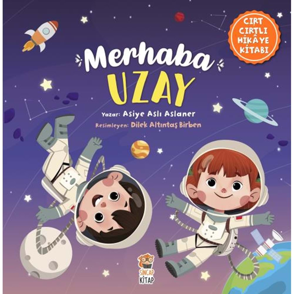 MERHABA UZAY - CIRT CIRTLI HİKAYE KİTABI