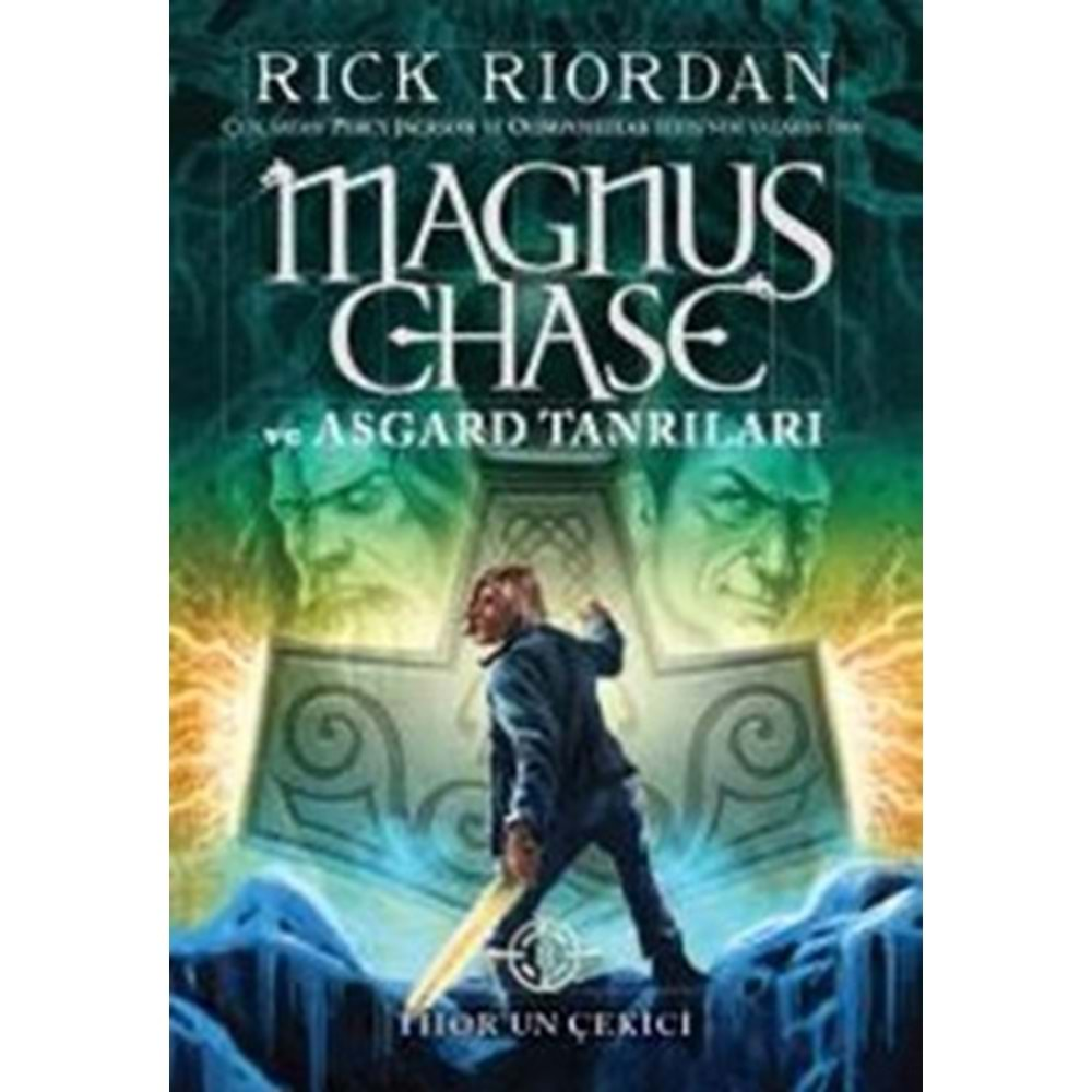 MAGNUS CHASE 2 THOR UN ÇEKİCİ - RICK RIORDAN