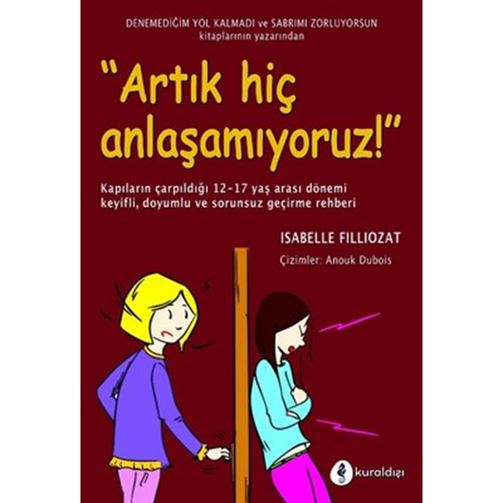 ARTIK HİÇ ANLAŞAMIYORUZ