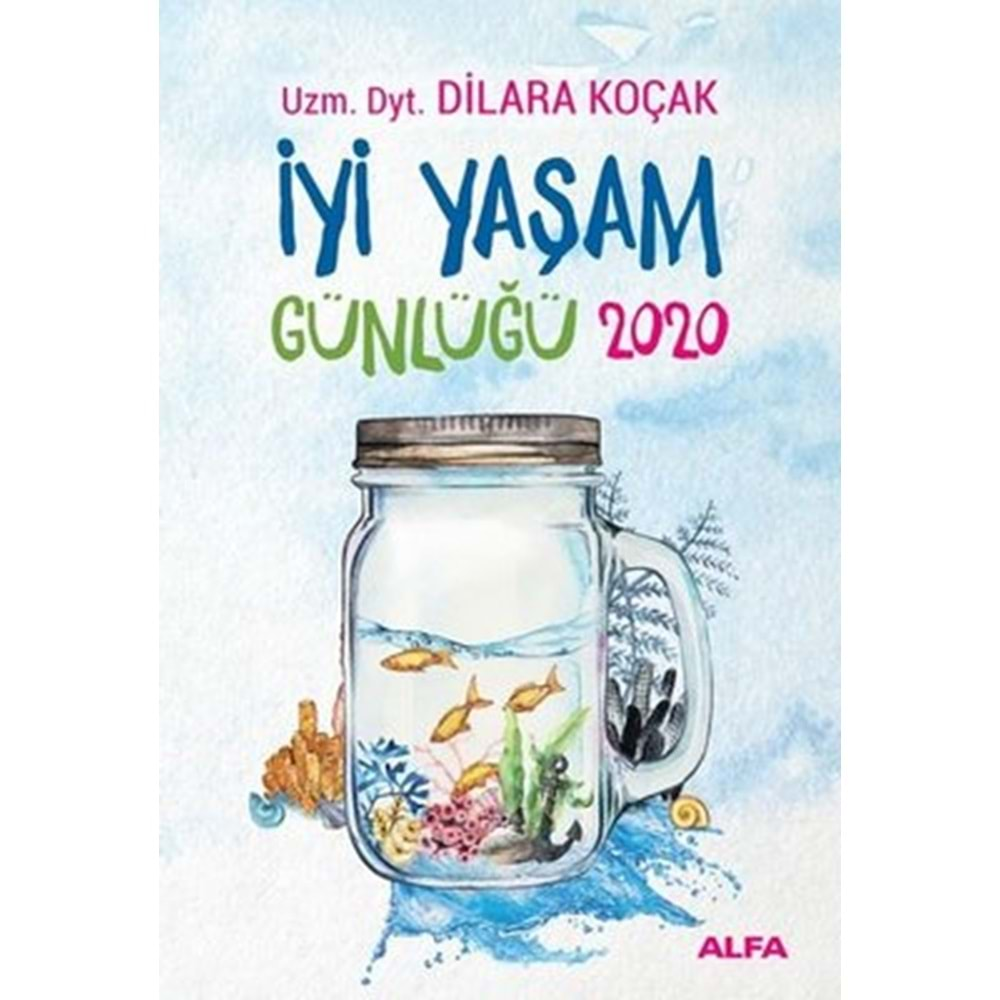 İYİ YAŞAM GÜNLÜĞÜ 2020 DİLARA KOÇAK