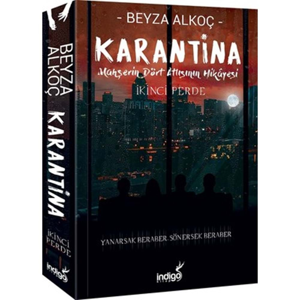 KARANTİNA İKİNCİ PERDE BEYZA ALKOÇ