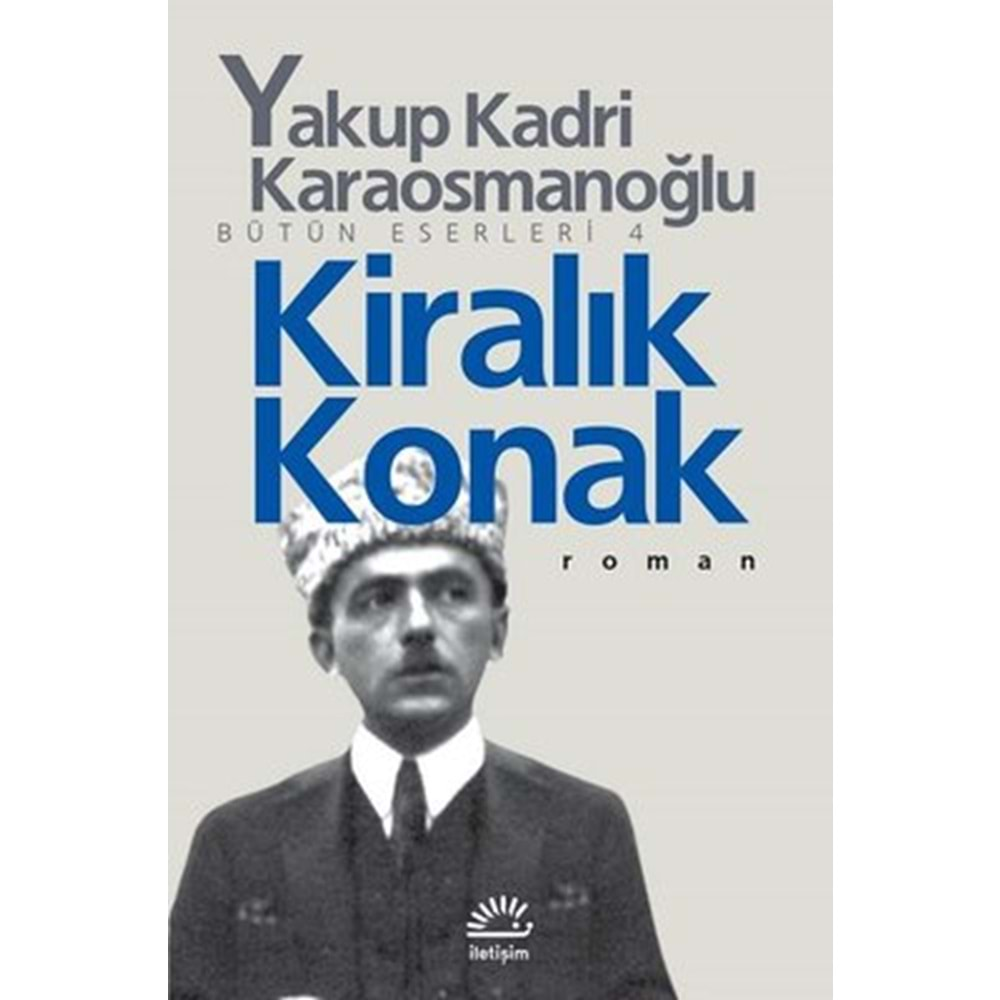 KİRALIK KONAK (YAKUP KADRİ KARAOSMANOĞLU)