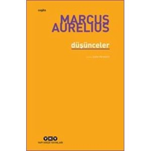 DÜŞÜNCELER (MARCUS AURELIUS)