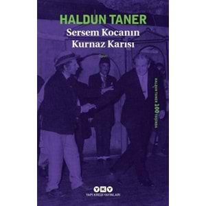 SERSEM KOCANIN KURNAZ KARISI (HALDUN TANER) 5.BASKI