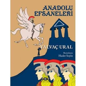 ANADOLU EFSANELERİ (YALVAÇ URAL)