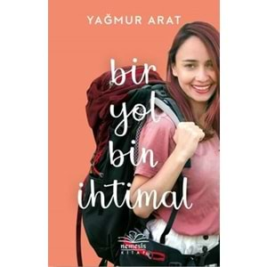 BİR YOL BİN İHTİMAL (YAĞMUR ARAT)