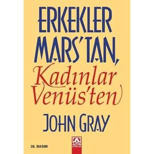 ERKEKLER MARSTAN KADINLAR VENÜSTEN (JOHN GRAY)