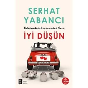 İYİ DÜŞÜN - SERHAT YABANCI